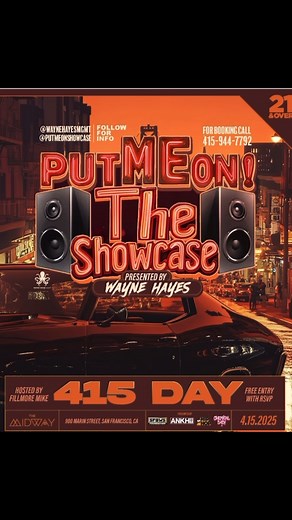 BIG ANNOUNCEMENT! 🚨 Wayne Hayes’ Put Me On! Artist Showcase is officially joining 4-1-5 Day at The Midway SF on April 15th! 🎤🔥 For the first time, Put Me On! will be a special segment of this legendary celebration of Bay Area culture, music, and talent. That means even more exposure, bigger vibes, and an unforgettable platform for independent artists to show out in front of the city! 🌁✨ Headliners include @stunnaman02 @whoisgval @fraktheperson @prezi @remedy415 @yunglott_flood & More ! Artis