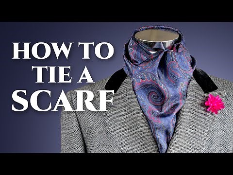 How To Tie A Scarf - 6 Easy & Quick Ways for Men's Scarves