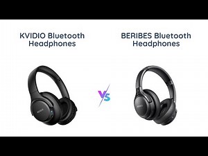 KVIDIO vs BERIBES Bluetooth Headphones Review