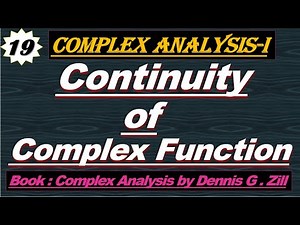 Lec#19||Continuity of Complex Function||Example||Complex Analysis by Dennis G. Zill