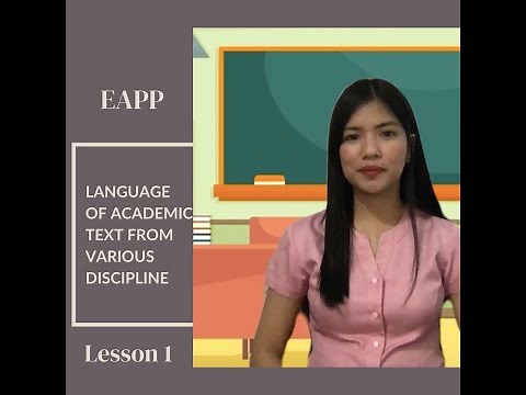 EAPP LESSON 1 - Language of Academic Text from Various Discipline
