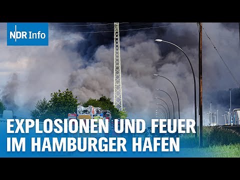 Großbrand im Hamburger Hafen: Feuerwehr kämpft gegen Feuer und Explosionen - A1 gesperrt | NDR Info