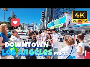 Downtown LA:Part1 walking tour in Los Angeles, California USA [4K Video]- Vlog & Travel Guide