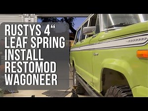 Restomod Wagoneer Part 4: Rear lift Install - Rusty's Offroad 4" leaf springs installation FSJ