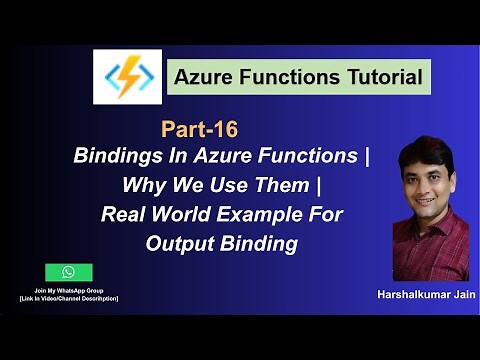16: Bindings In Azure Functions | Real World Example of Output Binding In Azure Function