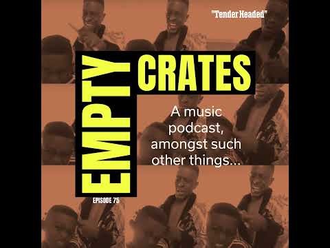 Tender Headed (Episode 75)