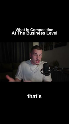 What Is Composition At The Business Level