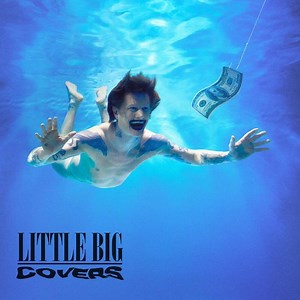 Little BIG - Covers