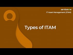 [005] Types of ITAM | ServiceNow ITAM (CIS-SAM & CIS-HAM Exam Prep)