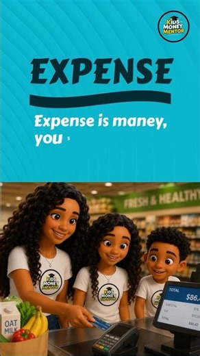 Money Word of the Week: EXPENSE | Kids Money Mentor