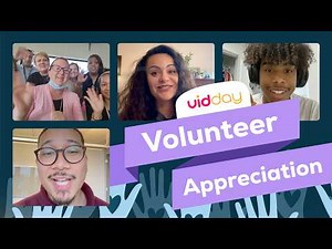 Volunteer Appreciation Video | Group Video Maker | VidDay