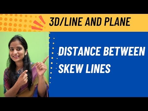 SKEW LINES - Distance between Skew Lines