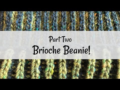 Brioche Basic Beanie KAL Part 2