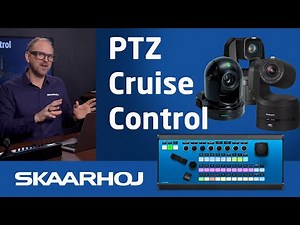 Elevate Your Camera Work: Mastering PTZ Cruise Control with SKAARHOJ