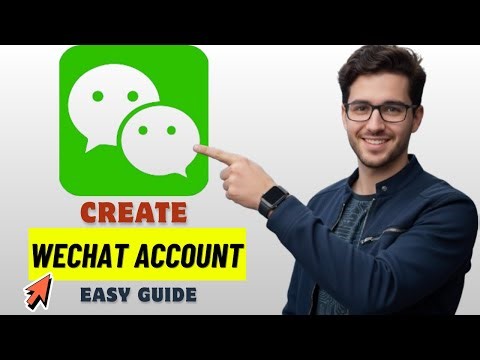How to Create Your WeChat Account Step by Step 2026 (Easy Guide)