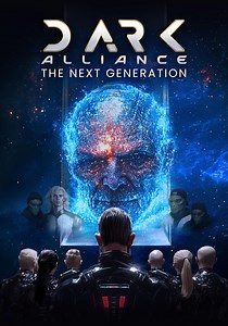 Dark Alliance: The Next Generation - streaming