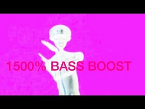 Howard The Alien (1500% BASS BOOSTED)