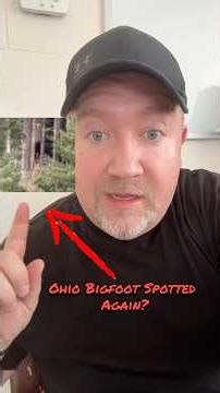 Ohio Bigfoot Spotted Again? #bigfoot #yeti #cryptid #appalachia #ohio #scary #horror #strange #uap