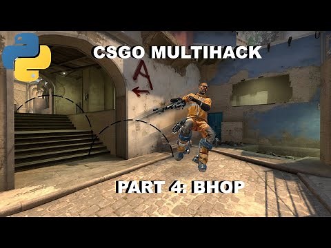 CS:GO Python Multicheat Series (PyMem) | Episode 4: Bhop
