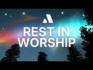 Abide Sleep Meditation: Rest in Worship & Find Peace