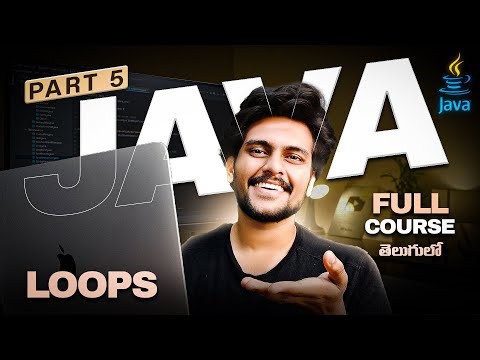 Java For Beginners in Telugu [PART 5] || Code with Swaroop || Zero to Hero || Loops