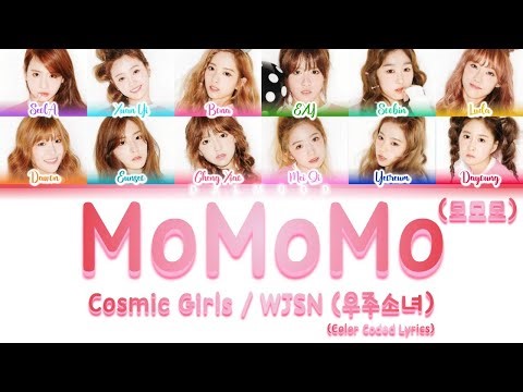 Cosmic Girls / WJSN (우주소녀) - MoMoMo (모모모) [Color Coded Lyrics Han|Rom|Eng]