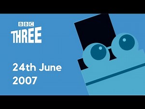 BBC3 - Promos and Continuity - 24th June 2007