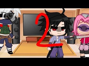 Team 7 Reacts To My Videos||Part 2||Naruto Angst