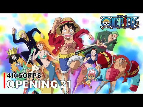 One Piece - Opening 21 【Super Powers】 4K 60FPS Creditless | CC