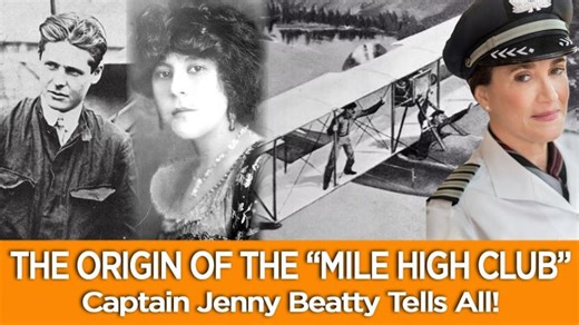 THE ORIGIN OF THE “MILE HIGH CLUB”...Captain Jenny Beatty Tells All! | Jenny Beatty