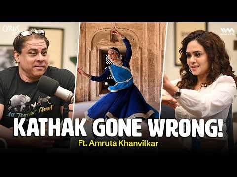 Learning Kathak & Marathi! ft Amruta Khanvilkar