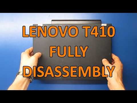 Lenovo T410 Fully Disassembly Take apart Teardown