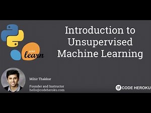 Introduction to Unsupervised Machine Learning | Machine Learning Tutorial