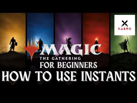 WHAT ARE INSTANT SPELLS? | MTG for Beginners | How To Play Magic The Gathering | Learn MTG Cards