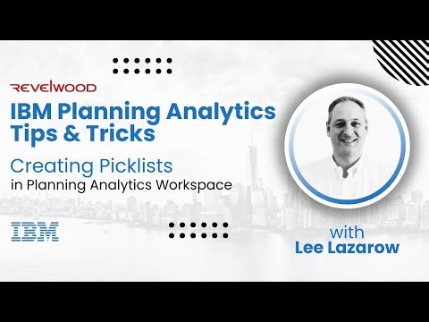 Creating Picklists in PAW | IBM Planning Analytics Tips & Tricks from Revelwood