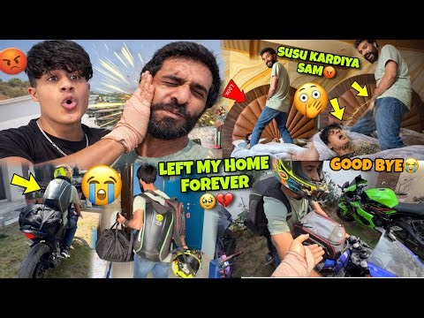 Leaving my Home Forever🥹💔 Sam ne susu kardiya Omg😡 Good Bye😭