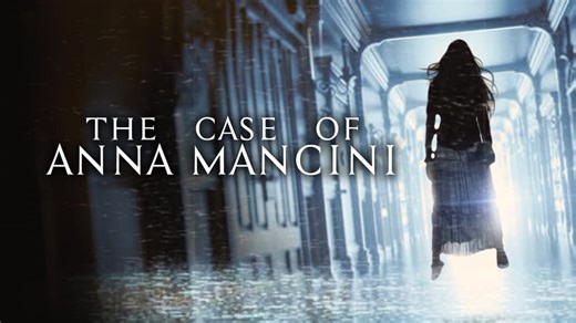 The Case of Anna Mancini (2017)