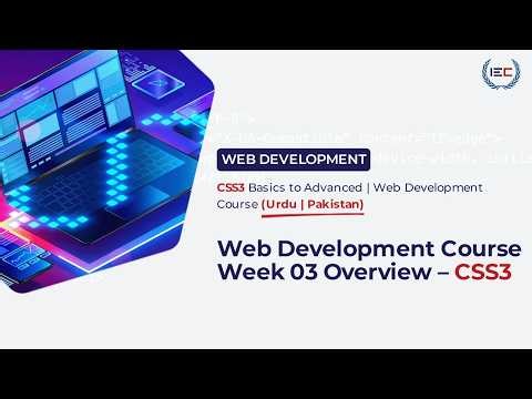 Web Development Course Week 03 Overview – CSS3