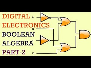 Digital Electronics | Lecture-13 | Boolean Algebra | Part-2 | Logic Function Simplification