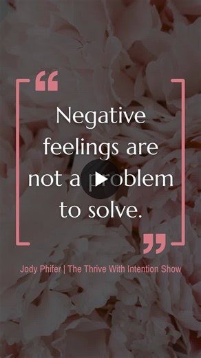 Negative feelings are not a problem to solve. In high-achieving women, especially in midlife, I often see this quiet pressure to “handle it better.” To think more positively. To reframe faster. To… | Jody Phifer