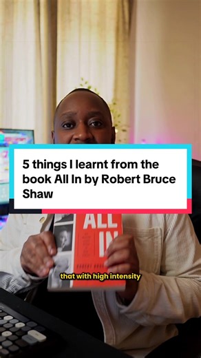 5 Lessons from Robert Bruce Shaw's 'All In'