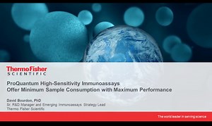 ProQuantum High-Sensitivity Immunoassays Offer Minimum Sample Consumption with Maximum Performance - Scientific Videos | Thermo Fisher Scientific US