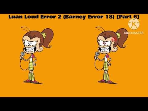Thumbnails for Luan Loud Error 2 (Barney Error 18) [Updated and Improved]