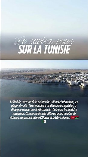 Pourquoi les Européens Choisissent la Tunisie ? 🇹🇳☀️🌊