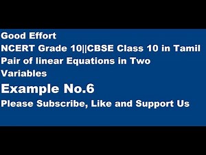 NCERT Grade 10||CBSE Class 10 - Pair of Linear Equations in Two Variables || Example No.6 in Tamil
