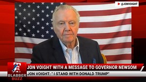 Jon Voight With A Message To Governor Newsom | BlabberBuzz