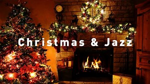 【Playlist】营造你温暖的圣诞氛围|冬季浪漫的爵士乐|4小时播放列表|Christmas & Jazz