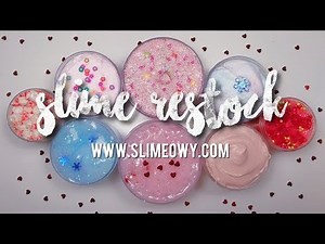 SLIMEOWY'S BEST SELLING SLIME RESTOCK OF 2017!