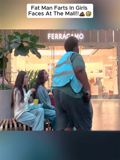 Fat Man Farts In Girls Faces At The Mall!!💩🤣 #fart #farting #fartprank #fartingprank #wetfart #guessmyfart #eyecontact #fartspray #fartsarefunny #funnyprank #poopprank