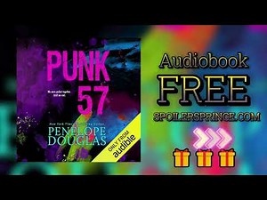 [ Audiobook FREE ] Punk 57 by Penelope Douglas